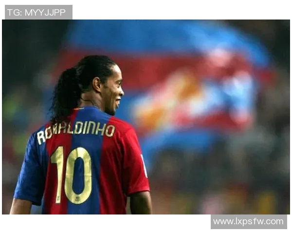 小罗的足球传奇与经典瞬间回顾，重温这位明星的辉煌岁月与精彩技艺